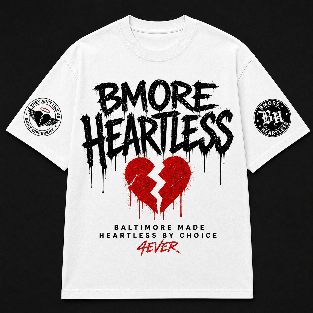 BMore Heartless “4Ever” Tee     Pre‑Order Now